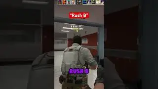 &ldquo;Rush B&rdquo;