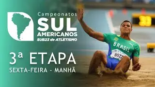Campeonato Sul-Americano de Atletismo SUB-23 - 3ª ETAPA - AO VIVO