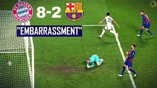 EMBARRASSMENT | BARCELONA 2 - 8 BAYERN MUNICH |