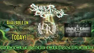 The Sheep Destroyer Crew - Nuclear Disaster Audio Premiere