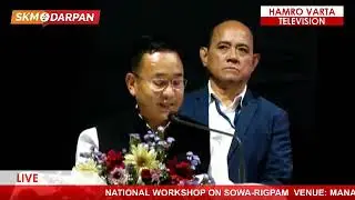 NATIONAL WORKSHOP ON SOWA-RIGPAM  VENUE: MANAN KENDRA GANGTOK