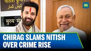 Bihar Crime Surge: Chirag Paswan Slams Nitish Govt | Law & Order Under Fire