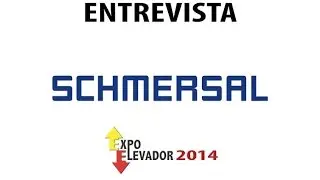 Entrevista Schmersal - ExpoElevador 2014