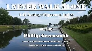 'I Never Walk Alone' Christ walks beside me.