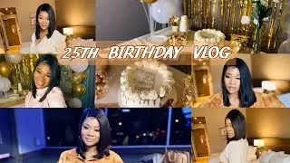 CELEBRATE MY 25TH BIRTHDAY WITH ME | MY 25TH BIRTHDAY VLOG | KEYERA KAYE