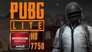PUBG Lite | HD 7750 | i5-3470