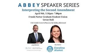 Abbey Speaker Series: Interpreting the Second Amendment
