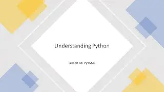 Understanding Python: Lesson 48 - PyYAML