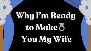 This Time, I Mean It Babe 💍🌷 I Know Who I Want for the Rest of My Life (It's Official Babe)