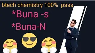 Buna-S & Buna - N  with telugu explanation