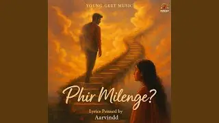 Phir Milenge