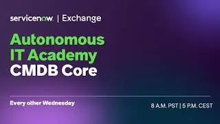 Autonomous IT Academy  CMDB Core