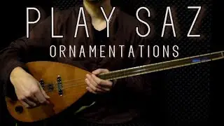 Play saz/baglama | Ornamentations (Cökertme)