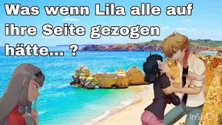 Was wenn Lila alle auf ihre Seite gezogen hätte... ? (1/2) Kurzfilm Miraculous