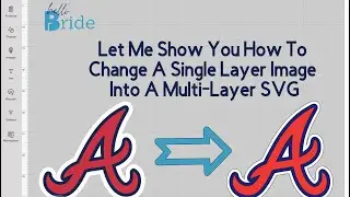 How To Change A Single Layer Image Into a Multi-Layer SVG // Cricut Design Space Tutorial