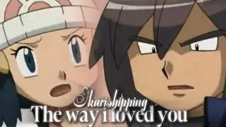 [ Pok&eacute;mon ] Ikarishipping ( Paul x Dawn) &not; The way i loved you