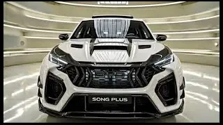 2027 BYD Song Plus &ndash; Smart Design, Smart Power, Sm