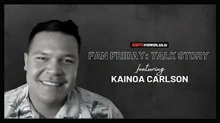 Fan Friday: Talk Story w/ Kainoa Carlson