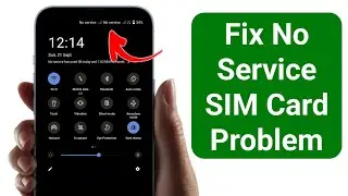 ​FIX No Service SIM Card Problem on ANY Android Phone | No Service Problem