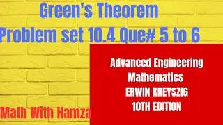 KREYSZIG | Advanced Engineering Mathematics 10th edition | Problem set  10.4Question 5 to 6.
