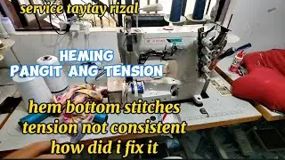 Piping hem bottom tension problem not consistent how to fix