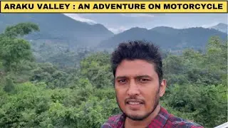 A Ride to ARAKU VALLEY | Andhra Pradesh Tour | Motovlog
