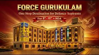 Force Gurukulam Announcement | One Stop Destination for Defence Aspirants (9th&ndash;10th + NDA)