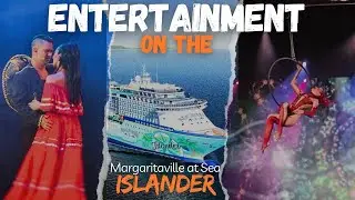 What is the Entertainment Like on Margaritaville Islander 2024 Update