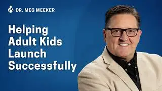 #196: Helping Young Adults Launch (guest Bruce Sheridan)