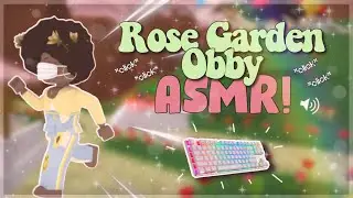 ROSE GARDEN OBBY but its KEYBOARD ASMR! *CLICKY*