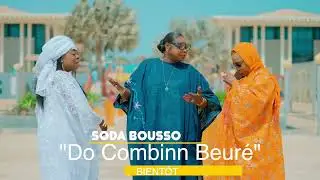 Soda Bousso Seck - Do Combinn Beuré (Bientôt)