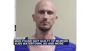 Man who was found not guilty in murder case sues Watertown