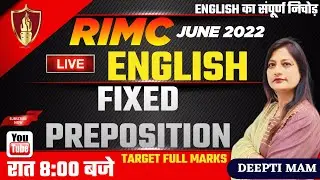 RIMC English Fixed Preposition | Part - 1 | Sukhoi Academy | Deepti Mam | RIMC June 2022