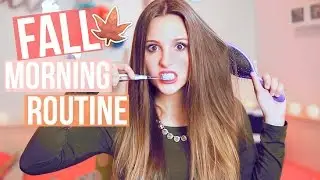 Fall Morning Routine!