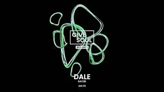 RAYZIR - Dale [Give Soul Records]