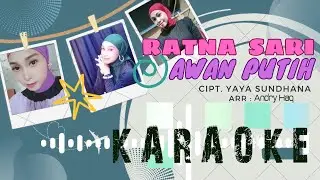 KAROKE AWAN PUTIH CIPT.YAYA SUNDHANA ARR.ANDRY HAQ