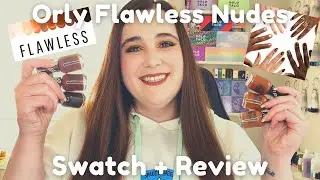 Orly Flawless Nude Collection Summer 2022 | Swatch + Review