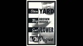 Skin yard (US) Live @ The Vogue, Seattle WA 26th June 1990 (2025 Re-Rip)