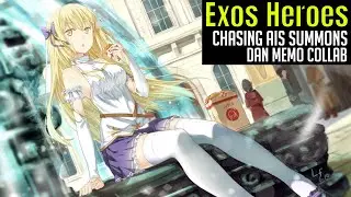 Exos Heroes: Dan Memo Collab/Chasing Ais/New Events