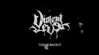 Violent Eve - The Burnout [Official Videolyric]