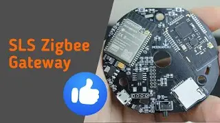 SLS Zigbee Gateway &mdash; очень интересный Zigbee шлюз для локальных систем умного дома