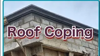 Roof Coping, Wood Installation || Building A House In Ghana || Episode 15