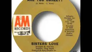 Sisters Love  Are You Lonely