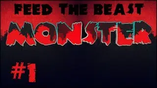 FTB Monster - #1 - We Are Majestic Squids