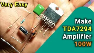 Make TDA7294 100W Amplifier Without PCB || Hindi || You Like Electronic