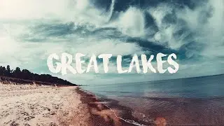 Weekend at the Great Lakes