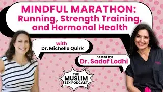 Mindful Marathon: Running, Strength Training, and Hormonal Health with Dr. Michelle Quirk