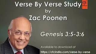 16. Genesis 3:5 to 3:6 - Zac Poonen - Verse By Verse Study