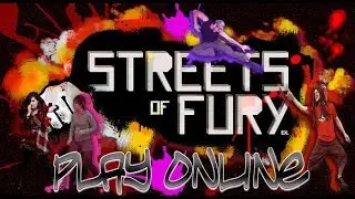 Streets of Fury EX Online  With Parsec