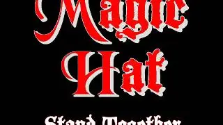 Magic Hat - Stand Together (Full EP 2018)